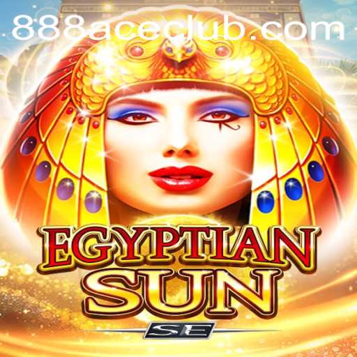 Exploring EgyptianSunSE and the Thrilling World of 888ACE CLUB
